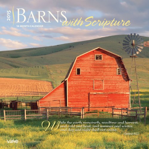 Barns with Scripture 2015 Square 12x12 Vine Publications
