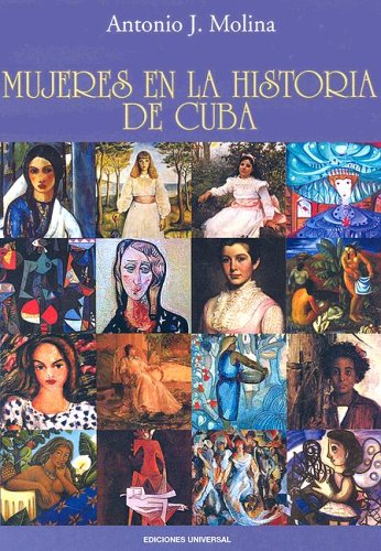 Mujeres en la Historia de Cuba / Women in the History of Cuba