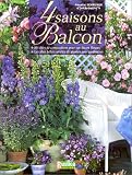 Revue Rustica  / Quatre saisons au balcon