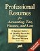 Book Professional Resumes for Accounting, Tax, Finance and Law: A Special Gallery of Quality Resumes by Professional Resume Writers