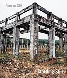 Standing Still: Photographs by Simryn Gill