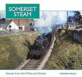 Somerset steam : scenes from the fifties and sixties