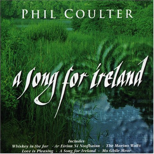 PHIL COULTER : SONG FOR IRELAN