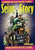 Seize the Story