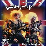 Wrathchild: Live in London [1984]