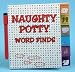 Check out Naughty Potty Word Finds and Other Fun Crap
