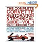 The Complete Corvette Restoration and Technical Guide, Vol. 1: 1953 Through 1962