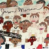 Revue Jason Moran  / Same Mother