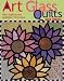 Art Glass Quilts: New Subtractive Appliqu Technique