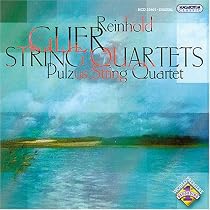 Reinhold Glier: String Quartets