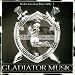 Gladiator
Music,
Vol.
1