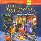 Hallo Halloween. CD. . Lustig-schaurige Lieder zum Gruseln und Mittanzen