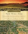 Oz Clarke's New Wine Atlas: Wines and Wine Regions of the World