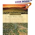 Oz Clarke's New Wine Atlas: Wines and Wine Regions of the World