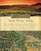 Oz Clarke's New Wine Atlas: Wines and Wine Regions of the World