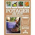 Potager en pot pour petits espaces et mini jardin