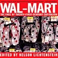 Wal-Mart: A Field Guide to America's Largest Company and the World's Largest Employer