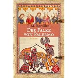 Der Falke von Palermo: Romanvon "R. M. Bordihn"