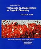 Techniques and Experiments for Organic Chemistry