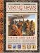 History News: The Viking News: The Greatest Newspaper in Civilization (History News)
