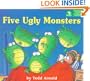 Five Ugly Monsters