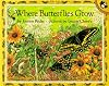 Where Butterflies Grow (Picture Puffins)