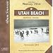 Utah Beach : Normandie 1944
