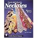 Popular and Collectible Neckties: 1955 To the Present (Schiffer Book for Collectors)