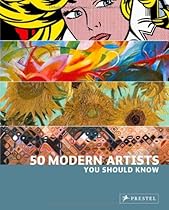 50 Modern Artists You Should Know