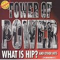 What Is Hip and Other Hits (Greatest Hits)