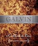 Galvin: A Cookbook de Luxe
