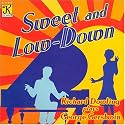 Sweet and Low-Down - Richard Dowling plays George Gershwin