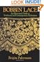 Bobbin Lace: An Illustrated Guide to Traditional and Contemporary Techniques (Dover Knitting, Crochet, Tatting, Lace)