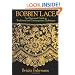 Bobbin Lace: An Illustrated Guide to Traditional and Contemporary Techniques (Dover Knitting, Crochet, Tatting, Lace)