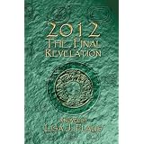 2012 The Final Revelation