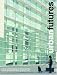 Urban Futures: Critical Commentaries on shaping Cities