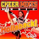 Cheer Mixes Hollaback