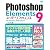 Photoshop Elements 9 スーパーリファレンス for Windows&Macintosh