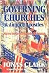Governing Churches and Antioch Apostles