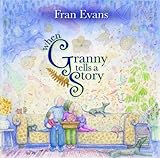 When granny tells a story
