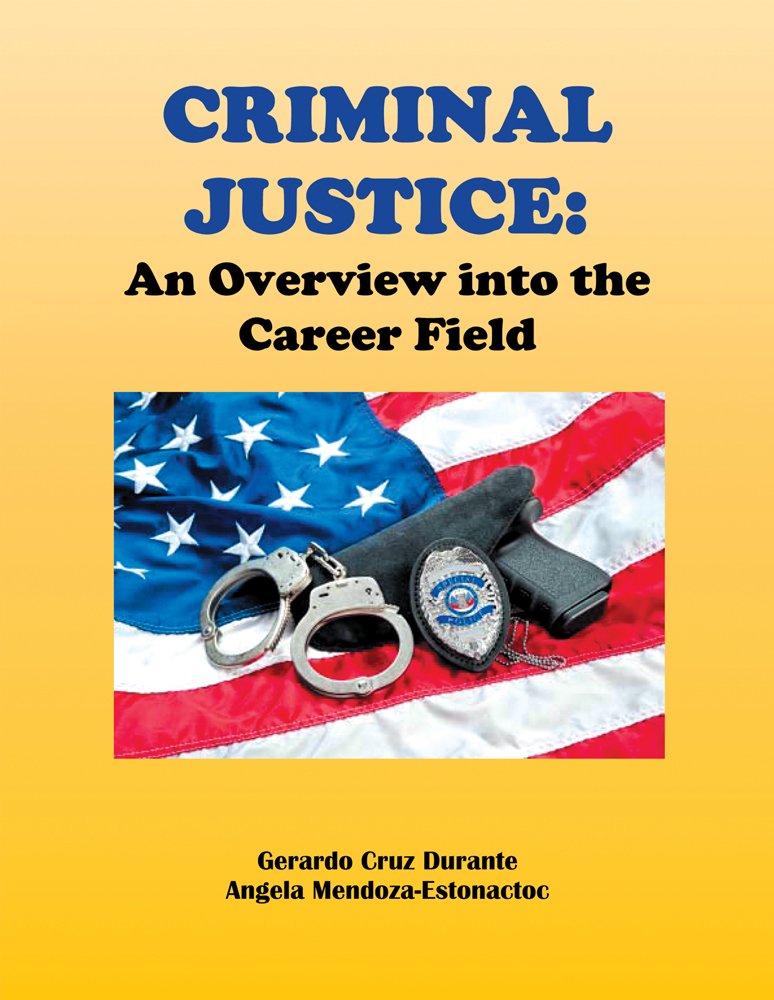 Amazon.com: Criminal Justice: An Overview into the Career Field ...