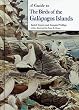 A Guide to the Birds of the Galapagos Islands