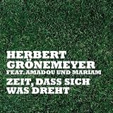 Zeit, Dass Sich Was Dreht (Deutsche Version) (Feat. Amadou & Mariam)