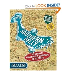 Southern Belly: The Ultimate Food Lover's Companion to the South
