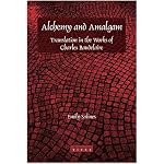 Alchemy and Amalgam: Translation in the Works of Charles Baudelaire (Faux Titre 246) book cover