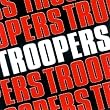 Troopers