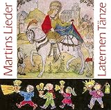 Produkt-Bild: Martinslieder, Laternent&auml;nze. CD: Der fr&ouml;hliche Kinderkalender