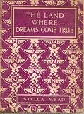 The Land Where Dreams Come True