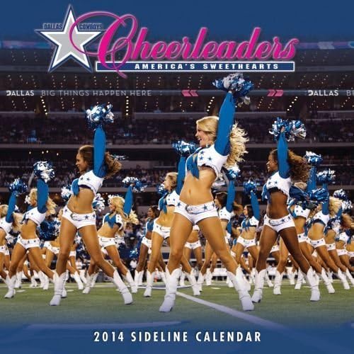 2014 DALLAS COWBOYS CHEERLEADERS America's Sweethearts Sideline Wall Calendar