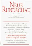 Neue Rundschau, H.2, Unsere Therapiegesellschaft, Die suesse Sorge um das Selbst